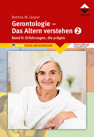 Buchcover Gerontologie 2 - Das Altern verstehen | Bettina M. Jasper Denk-Werkstatt | EAN 9783866307971 | ISBN 3-86630-797-7 | ISBN 978-3-86630-797-1