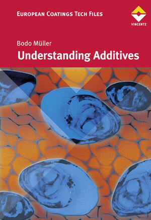 Buchcover Understanding Additives | Bodo Müller | EAN 9783866308688 | ISBN 3-86630-868-X | ISBN 978-3-86630-868-8