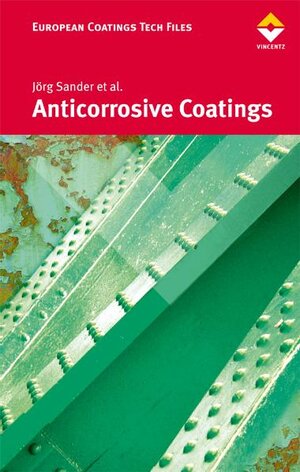 Buchcover Anticorrosive Coatings | Jörg Sander | EAN 9783866309111 | ISBN 3-86630-911-2 | ISBN 978-3-86630-911-1