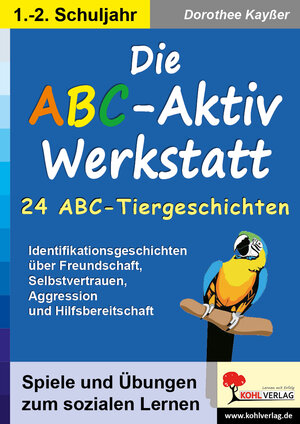 Buchcover Die ABC-Aktiv-Werkstatt | Dorothee Kayßer | EAN 9783866320420 | ISBN 3-86632-042-6 | ISBN 978-3-86632-042-0