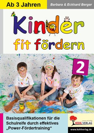 Buchcover Kinder fit fördern in Kindergarten und Vorschule / Band 2 | Barbara Berger | EAN 9783866322202 | ISBN 3-86632-220-8 | ISBN 978-3-86632-220-2