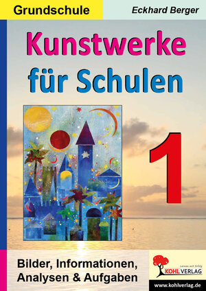 Buchcover Kunstwerke für Schulen / Band 1 (Grundschule) | Eckhard Berger | EAN 9783866322561 | ISBN 3-86632-256-9 | ISBN 978-3-86632-256-1