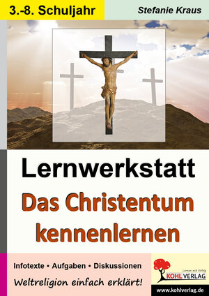Buchcover Lernwerkstatt Das Christentum kennenlernen | Stefanie Kraus | EAN 9783866324978 | ISBN 3-86632-497-9 | ISBN 978-3-86632-497-8