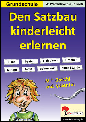 Buchcover Den Satzbau kinderleicht erlernen | Ulrike Stolz | EAN 9783866326279 | ISBN 3-86632-627-0 | ISBN 978-3-86632-627-9