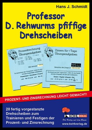 Buchcover Professor (D)Rehwurms pfiffige Drehscheiben | Hans J Schmidt | EAN 9783866328501 | ISBN 3-86632-850-8 | ISBN 978-3-86632-850-1