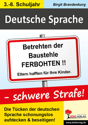 Buchcover Deutsche Sprache - schwere Strafe! | Birgit Brandenburg | EAN 9783866329416 | ISBN 3-86632-941-5 | ISBN 978-3-86632-941-6