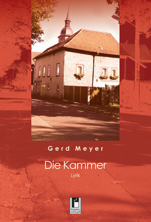 Buchcover Die Kammer | Gerd Meyer | EAN 9783866340299 | ISBN 3-86634-029-X | ISBN 978-3-86634-029-9