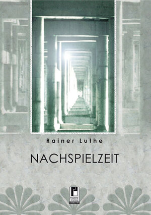 Buchcover Nachspielzeit | Rainer Luthe | EAN 9783866346536 | ISBN 3-86634-653-0 | ISBN 978-3-86634-653-6