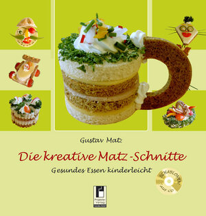 Buchcover Die kreative Matz-Schnitte | Gustav Matz | EAN 9783866347571 | ISBN 3-86634-757-X | ISBN 978-3-86634-757-1