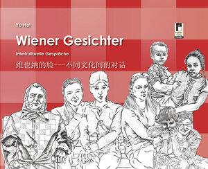 Buchcover Wiener Gesichter | Yu Hui | EAN 9783866349834 | ISBN 3-86634-983-1 | ISBN 978-3-86634-983-4