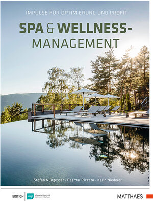 Buchcover Spa & Wellness-Management | Stefan Nungesser | EAN 9783866413399 | ISBN 3-86641-339-4 | ISBN 978-3-86641-339-9