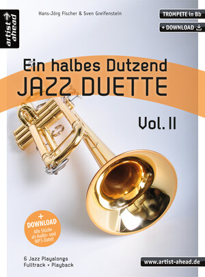 Buchcover Ein halbes Dutzend Jazz-Duette Vol. 2 - Trompete in Bb | Sven Greifenstein | EAN 9783866420403 | ISBN 3-86642-040-4 | ISBN 978-3-86642-040-3