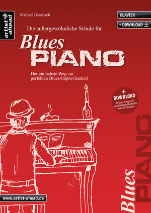 Buchcover Die außergewöhnliche Schule für Blues-Piano | Michael Gundlach | EAN 9783866420489 | ISBN 3-86642-048-X | ISBN 978-3-86642-048-9