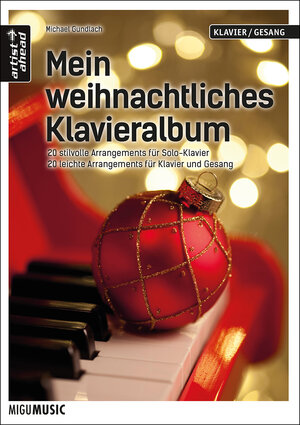 Buchcover Mein weihnachtliches Klavieralbum | Michael Gundlach | EAN 9783866420731 | ISBN 3-86642-073-0 | ISBN 978-3-86642-073-1