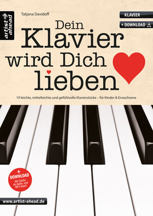 Buchcover Dein Klavier wird Dich lieben | Tatjana Davidoff | EAN 9783866420922 | ISBN 3-86642-092-7 | ISBN 978-3-86642-092-2