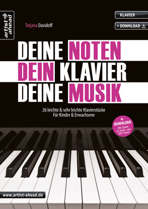 Buchcover Deine Noten, Dein Klavier, Deine Musik | Tatjana Davidoff | EAN 9783866421042 | ISBN 3-86642-104-4 | ISBN 978-3-86642-104-2
