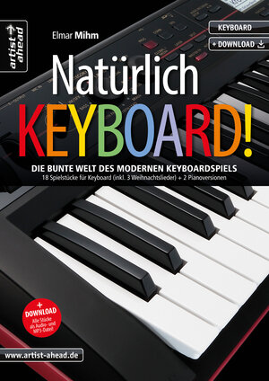 Buchcover Natürlich Keyboard! | Elmar Mihm | EAN 9783866421653 | ISBN 3-86642-165-6 | ISBN 978-3-86642-165-3