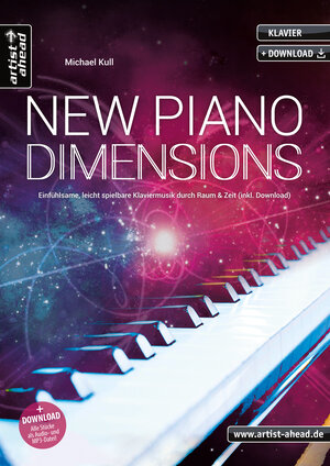 Buchcover New Piano Dimensions | Michael Kull | EAN 9783866421851 | ISBN 3-86642-185-0 | ISBN 978-3-86642-185-1