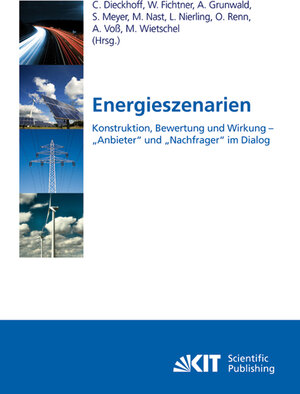 Buchcover Energieszenarien : Konstruktion, Bewertung und Wirkung - "Anbieter" und "Nachfrager" im Dialog  | EAN 9783866446212 | ISBN 3-86644-621-7 | ISBN 978-3-86644-621-2