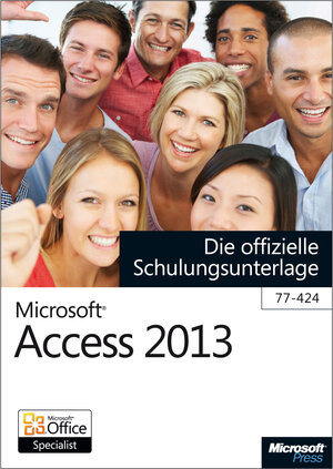 Buchcover Microsoft Access 2013 - Die offizielle Schulungsunterlage (77-424) | Michael Kolberg | EAN 9783866450349 | ISBN 3-86645-034-6 | ISBN 978-3-86645-034-9