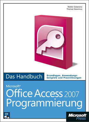 Buchcover Microsoft Office Access 2007-Programmierung - Das Handbuch | Walter Doberenz | EAN 9783866453234 | ISBN 3-86645-323-X | ISBN 978-3-86645-323-4