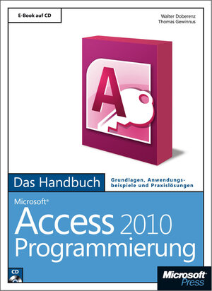 Buchcover Microsoft Access 2010 Programmierung - Das Handbuch | Walter Doberenz | EAN 9783866453579 | ISBN 3-86645-357-4 | ISBN 978-3-86645-357-9