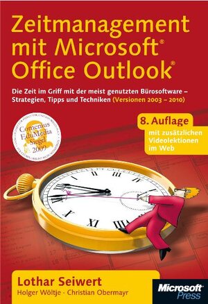 Buchcover Zeitmanagement mit Microsoft Office Outlook (einschl. Outlook 2010) | Lothar Seiwert | EAN 9783866454637 | ISBN 3-86645-463-5 | ISBN 978-3-86645-463-7