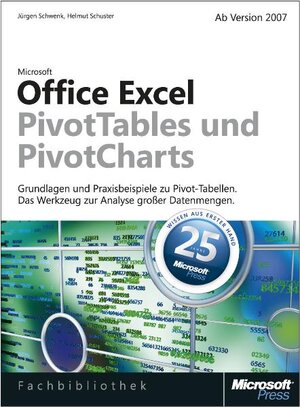 Buchcover Microsoft Office Excel: PivotTable und PivotChart | Jürgen Schwenk | EAN 9783866456587 | ISBN 3-86645-658-1 | ISBN 978-3-86645-658-7