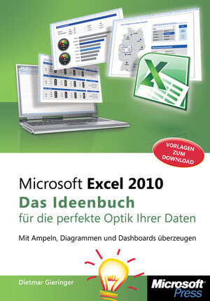 Buchcover Microsoft Excel 2010 - Das Ideenbuch für visualisierte Daten | Dietmar Gieringer | EAN 9783866458291 | ISBN 3-86645-829-0 | ISBN 978-3-86645-829-1