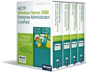 Buchcover MCITP Windows Server 2008 Enterprise Administrator CorePack - Original Microsoft Training für Examen 70-640, 70-642, 70-643 und 70-647 | Dan Holme | EAN 9783866459984 | ISBN 3-86645-998-X | ISBN 978-3-86645-998-4