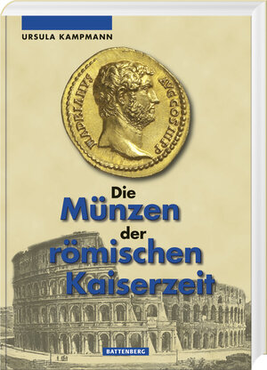 Buchcover Die Münzen der römischen Kaiserzeit | Ursula Kampmann | EAN 9783866460713 | ISBN 3-86646-071-6 | ISBN 978-3-86646-071-3