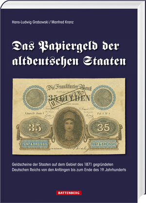 Buchcover Das Papiergeld der altdeutschen Staaten | Hans-Ludwig Grabowski | EAN 9783866461888 | ISBN 3-86646-188-7 | ISBN 978-3-86646-188-8