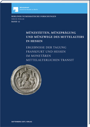 Buchcover Münzstätten, Münzprägung und Münzwege des Mittelalters in Hessen  | EAN 9783866462120 | ISBN 3-86646-212-3 | ISBN 978-3-86646-212-0