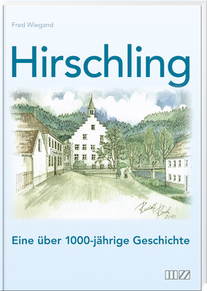 Buchcover Chronik Hirschling | Fred Wiegand | EAN 9783866463929 | ISBN 3-86646-392-8 | ISBN 978-3-86646-392-9