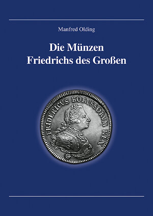 Die Münzen Friedrichs des Großen