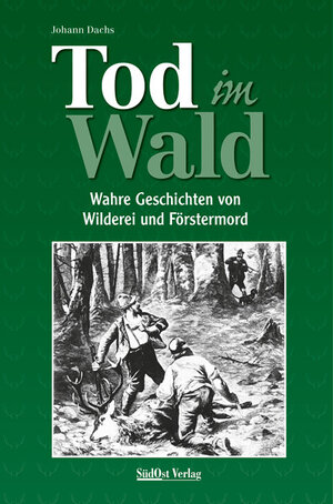 Buchcover Tod im Wald | Johann Dachs | EAN 9783866467781 | ISBN 3-86646-778-8 | ISBN 978-3-86646-778-1