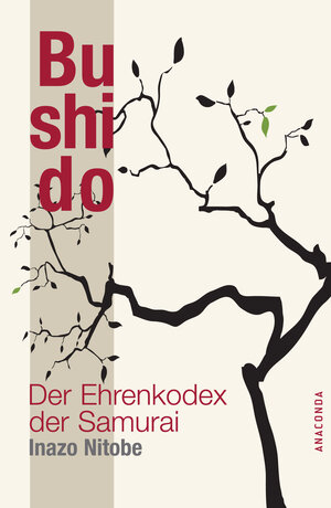 Buchcover Bushido - Der Ehrenkodex der Samurai | Inazo Nitobe | EAN 9783866470248 | ISBN 3-86647-024-X | ISBN 978-3-86647-024-8