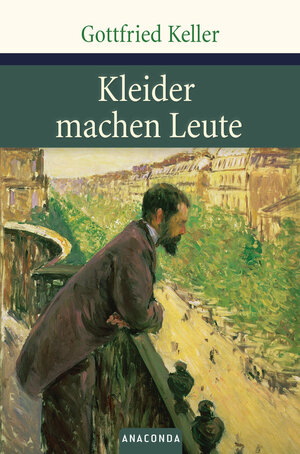 Buchcover Kleider machen Leute | Gottfried Keller | EAN 9783866470521 | ISBN 3-86647-052-5 | ISBN 978-3-86647-052-1