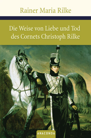 Buchcover Die Weise von Liebe und Tod des Cornets Christoph Rilke | Rainer Maria Rilke | EAN 9783866470552 | ISBN 3-86647-055-X | ISBN 978-3-86647-055-2