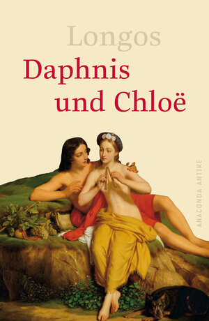 Buchcover Daphnis und Chloe | Longos | EAN 9783866471603 | ISBN 3-86647-160-2 | ISBN 978-3-86647-160-3