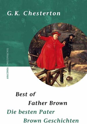 Buchcover Best of Father Brown / Die besten Pater Brown Geschichten | Gilbert K. Chesterton | EAN 9783866472341 | ISBN 3-86647-234-X | ISBN 978-3-86647-234-1