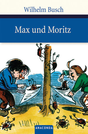 Buchcover Max und Moritz | Wilhelm Busch | EAN 9783866473010 | ISBN 3-86647-301-X | ISBN 978-3-86647-301-0