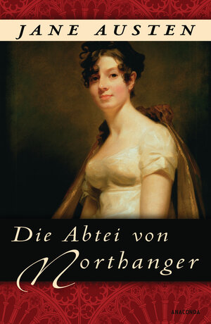 Buchcover Die Abtei von Northanger | Jane Austen | EAN 9783866473713 | ISBN 3-86647-371-0 | ISBN 978-3-86647-371-3