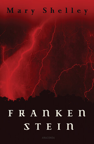 Buchcover Frankenstein oder Der neue Prometheus | Mary Shelley | EAN 9783866473768 | ISBN 3-86647-376-1 | ISBN 978-3-86647-376-8
