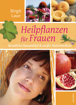Buchcover Heilpflanzen für Frauen | Birgit Laue | EAN 9783866476622 | ISBN 3-86647-662-0 | ISBN 978-3-86647-662-2