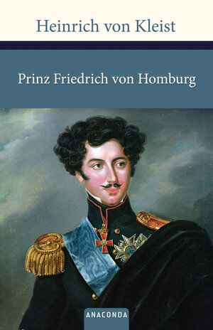 Buchcover Prinz Friedrich von Homburg | Heinrich von Kleist | EAN 9783866477124 | ISBN 3-86647-712-0 | ISBN 978-3-86647-712-4