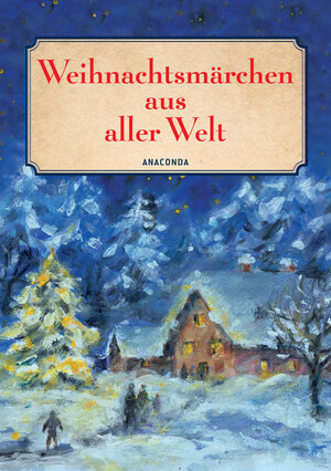 Buchcover Weihnachtsmärchen aus aller Welt  | EAN 9783866478541 | ISBN 3-86647-854-2 | ISBN 978-3-86647-854-1