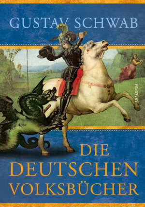 Buchcover Die deutschen Volksbücher | Gustav Schwab | EAN 9783866479289 | ISBN 3-86647-928-X | ISBN 978-3-86647-928-9