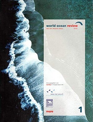 Buchcover World Ocean Review 2010. Mit den Meeren leben  | EAN 9783866480001 | ISBN 3-86648-000-8 | ISBN 978-3-86648-000-1