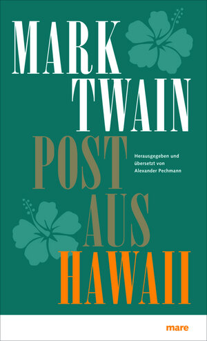 Buchcover Post aus Hawaii | Mark Twain | EAN 9783866481305 | ISBN 3-86648-130-6 | ISBN 978-3-86648-130-5
